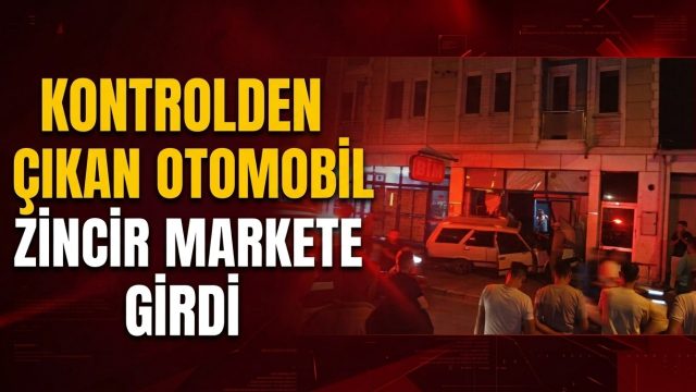 Kontrolden çıkan otomobil zincir markete girdi