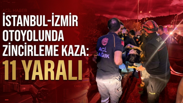 İstanbul-İzmir Otoyolunda zincirleme kaza: 11 yaralı