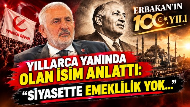 Erbakan’ın 100. yılı! Yıllarca yanında olan isim anlattı: “Siyasette emeklilik yok…”